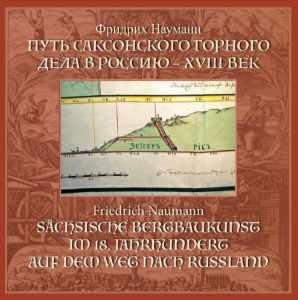 Cover: Sächsische Bergbaukunst im 18. Jahrhundert auf dem Weg nach Russland